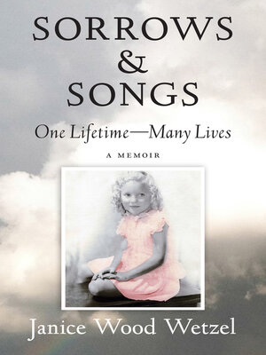 cover image of Sorrows & Songs: One Lifetime—Many Lives